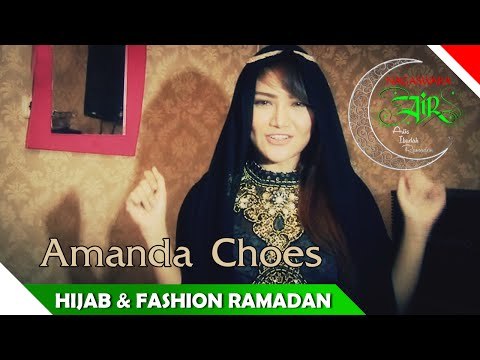 Amanda Choes - Hijab dan Fashion Ramadan - Artis Ibadah Ramadan - Nagaswara