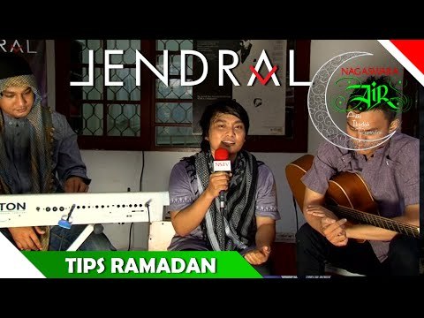 Jendral Band - Tips Ramadan - Artis Ibadah Ramadan - Nagaswara