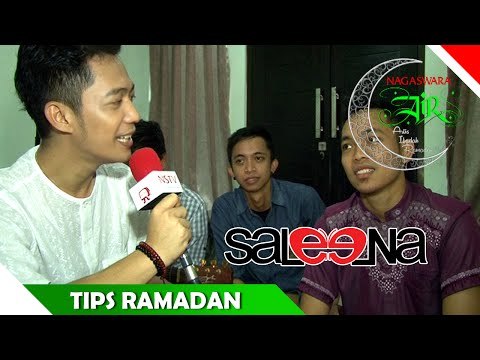 Saleena - Tips Ramadan - Artis Ibadah Ramadhan - Nagaswara