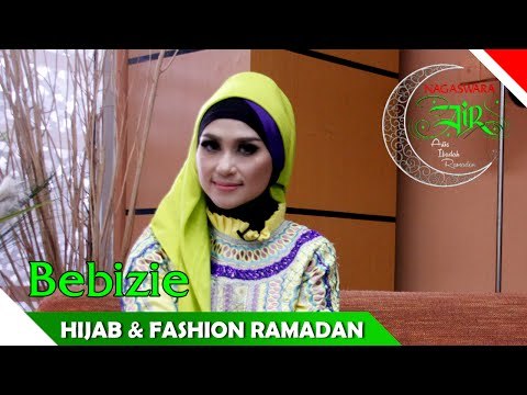 Bebizie - Hijab dan Busana Ramadan - Artis Ibadah Ramadan - Nagaswara