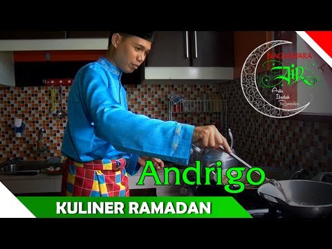 Andrigo - Kuliner Ramadan - Gulai Ikan Patin - Artis Ibadah Ramadan - Nagaswara