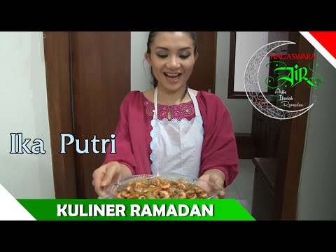 Ika Putri - Tumis Udang Bombai - Kuliner Ramadan - Artis Ibadah Ramadan - Nagaswara