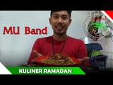 MU Band - Kuliner Ramadan - Mie Lidi MU - Artis Ibadah Ramadan - Nagaswara