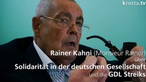 Rainer Kahni über Solidarität in Deutschland und die GDL Streiks