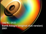 Safri Duo-Samb Adagio (original club version) 2001