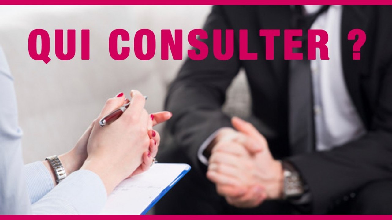 Qui consulter ? (Sylvain Mimoun)