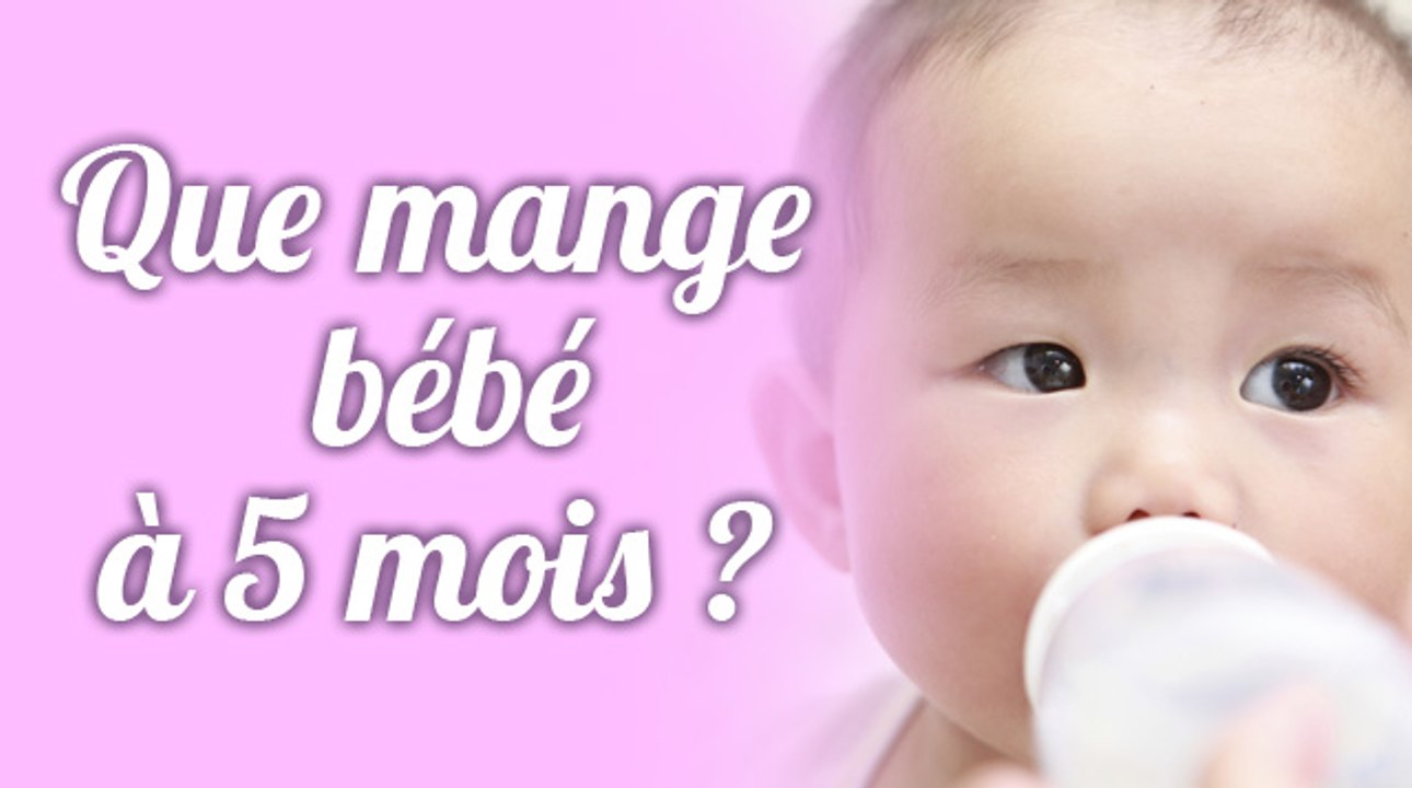 Que mange bébé à 5 mois ?
