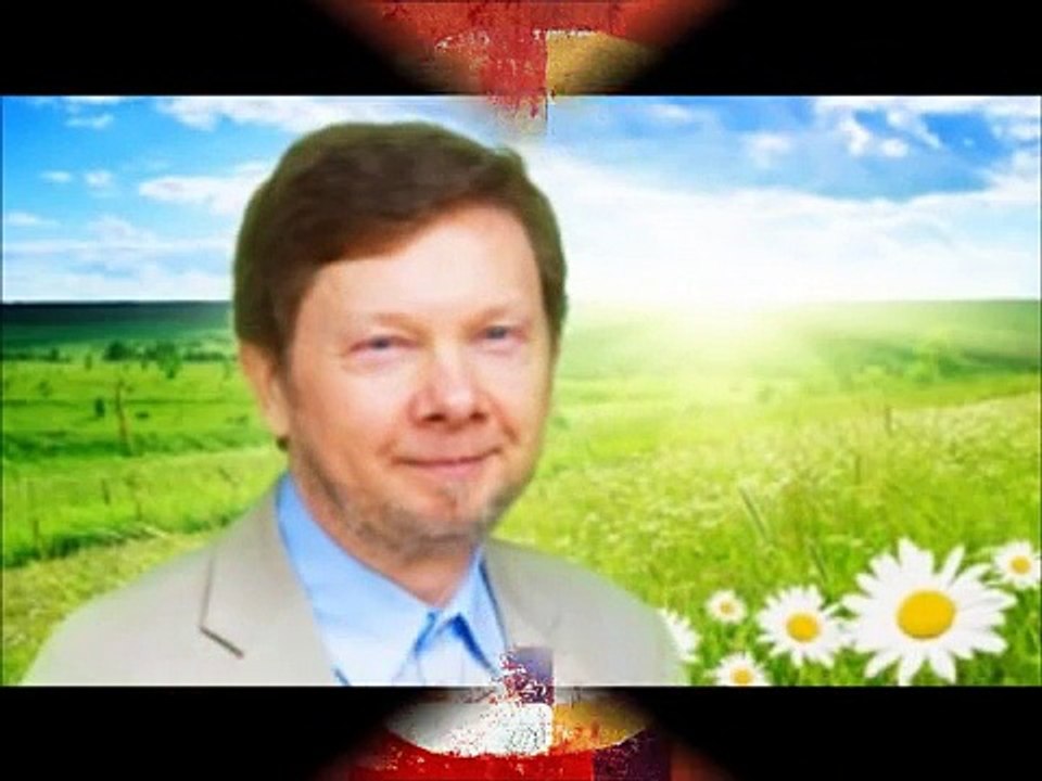 Pourquoi ça ne marche pas ? par Eckhart Tolle (en français)