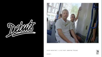 Frits Wentink "Dwayne Young" - Boiler Room Debuts