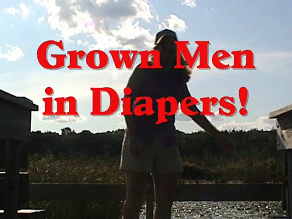 Grown Men in Diapers!!!