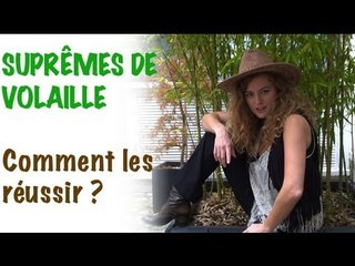 Comment rater les suprêmes de volaille aux morilles ?