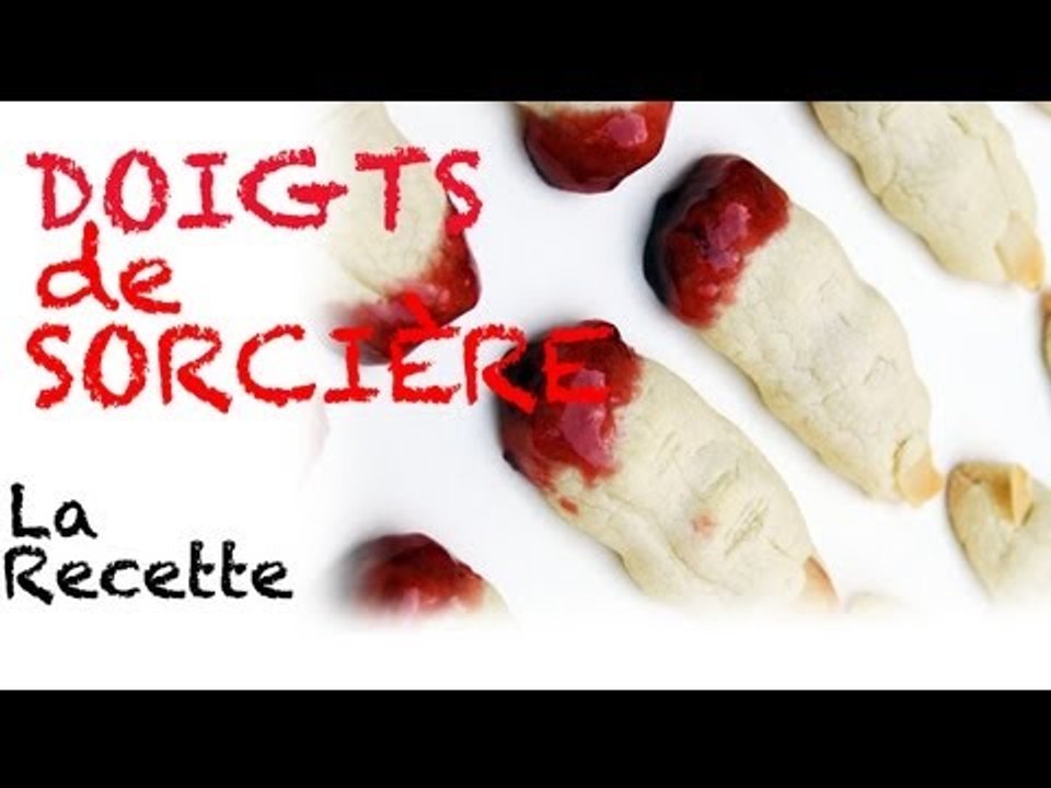 Recette : doigts de sorcières !