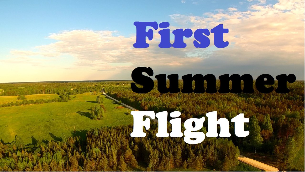 First Summer Flight with Drone