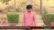 Karachi Vines Bloopers Part 1 By KArachi Vines