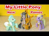 My Little Pony, new Ponies unboxing, Lyra Heartstrings, Octavia Melody, and Lyrica Lilac with more