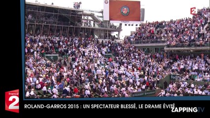 Roland-Garros 2015 / Tsonga : Un spectateur blessé, le drame évité