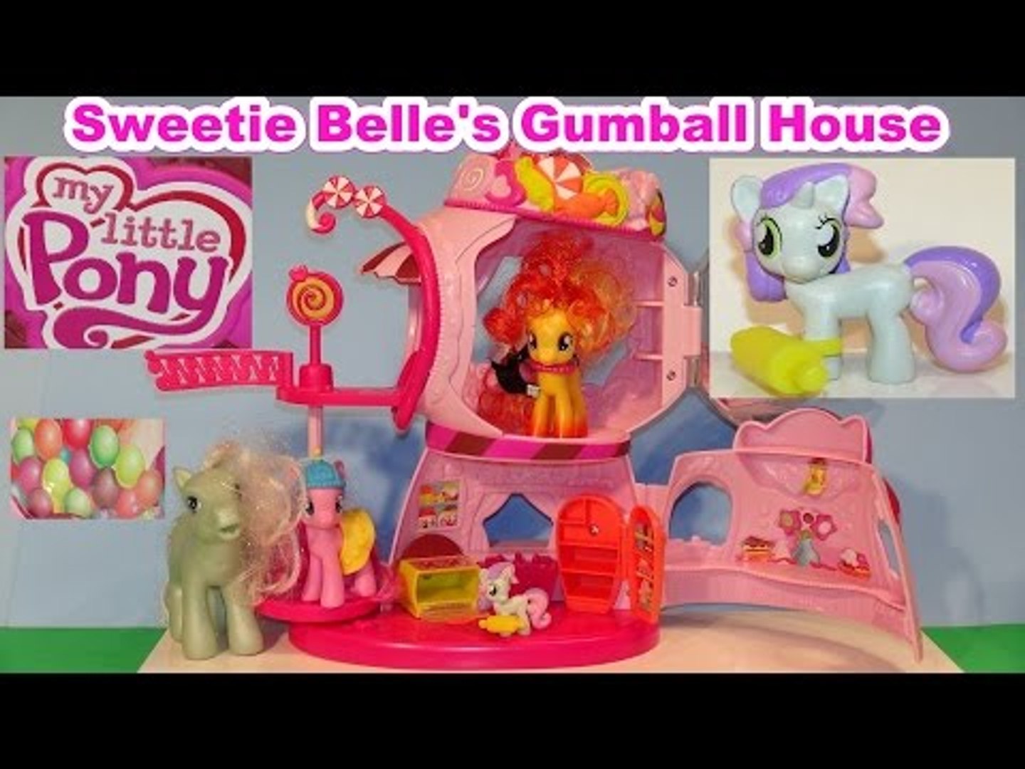 My Little Pony, Sweetie Belle's Gumball House - video Dailymotion