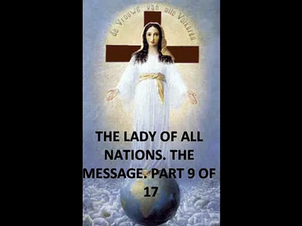 The Lady of All Nations:Mesages pt9of28