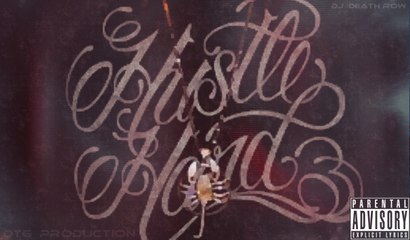 Hustle hard - DTG Production