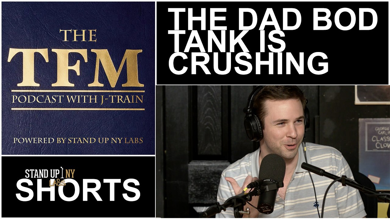 TFM with Jared Freid: The Dad Bod Tank Is Crushing