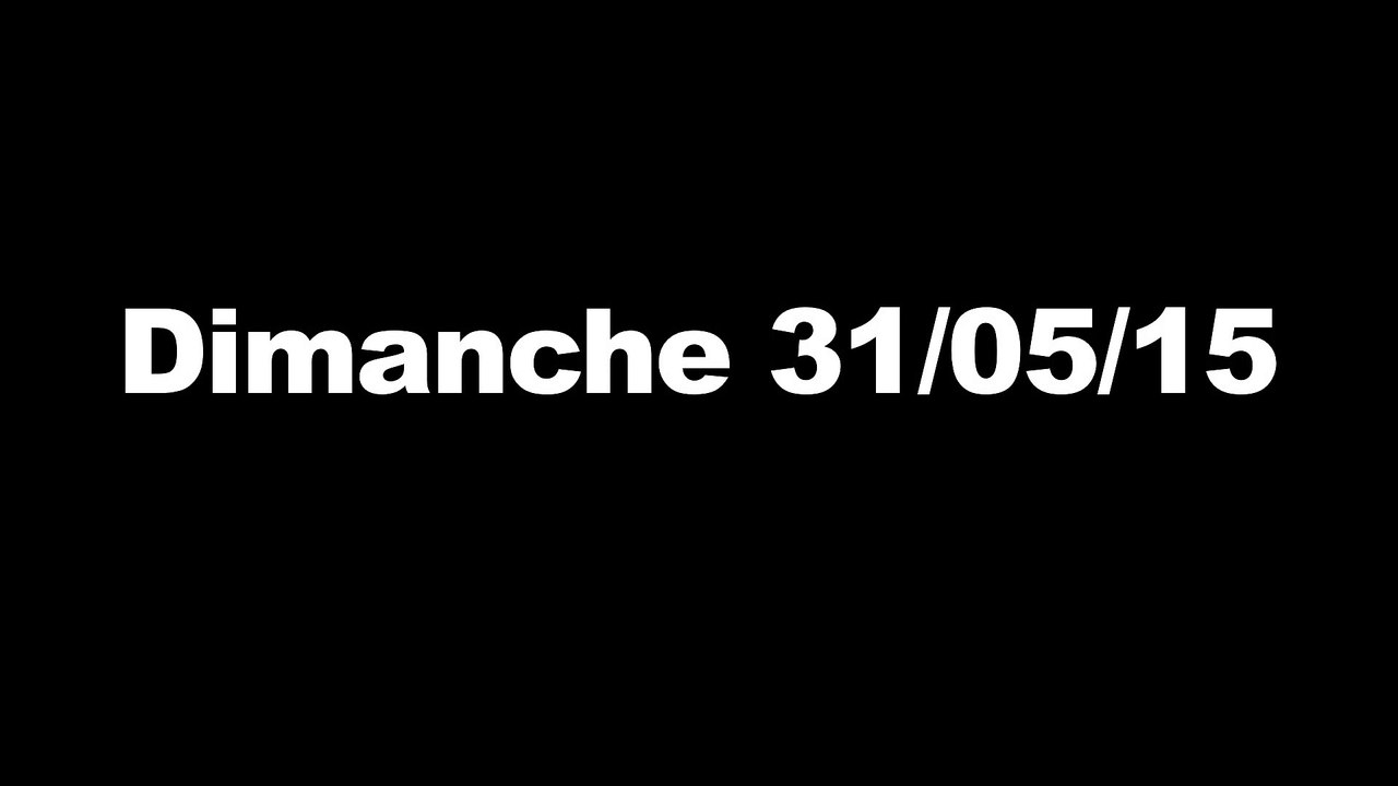 Dimanche 31 Mai