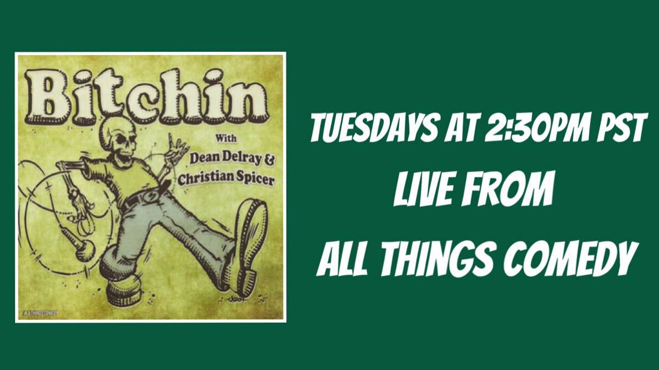 Bitchin With Dean Delray - 6/2/15