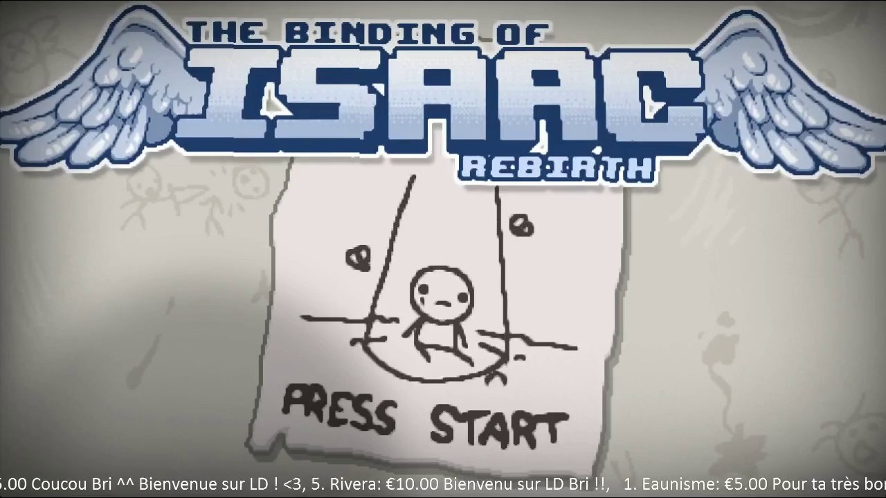 Rediff du Live Test LD sur Isaac :D