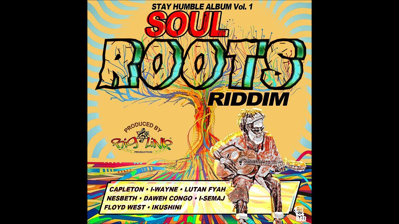 Reggae, Instrumental, Soul Roots Riddim, June, 2015