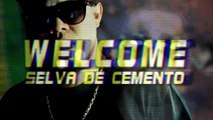 Welcome to selva de cemento - Wayo the Lion - Erick Joel Manny El Lider