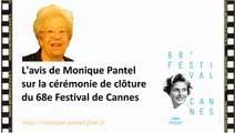Monique Pantel : avis sur la cérémonie de clôture du 68e Festival de Cannes