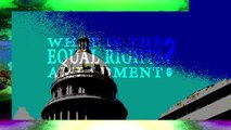 FAQ # 1 What is the Equal Rights Amendment?