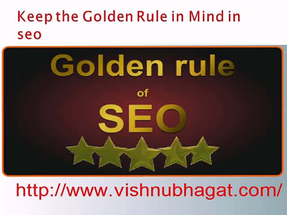 vishnu-bhagat-Keep-the-Golden-Rule-in-Mind-in-seo