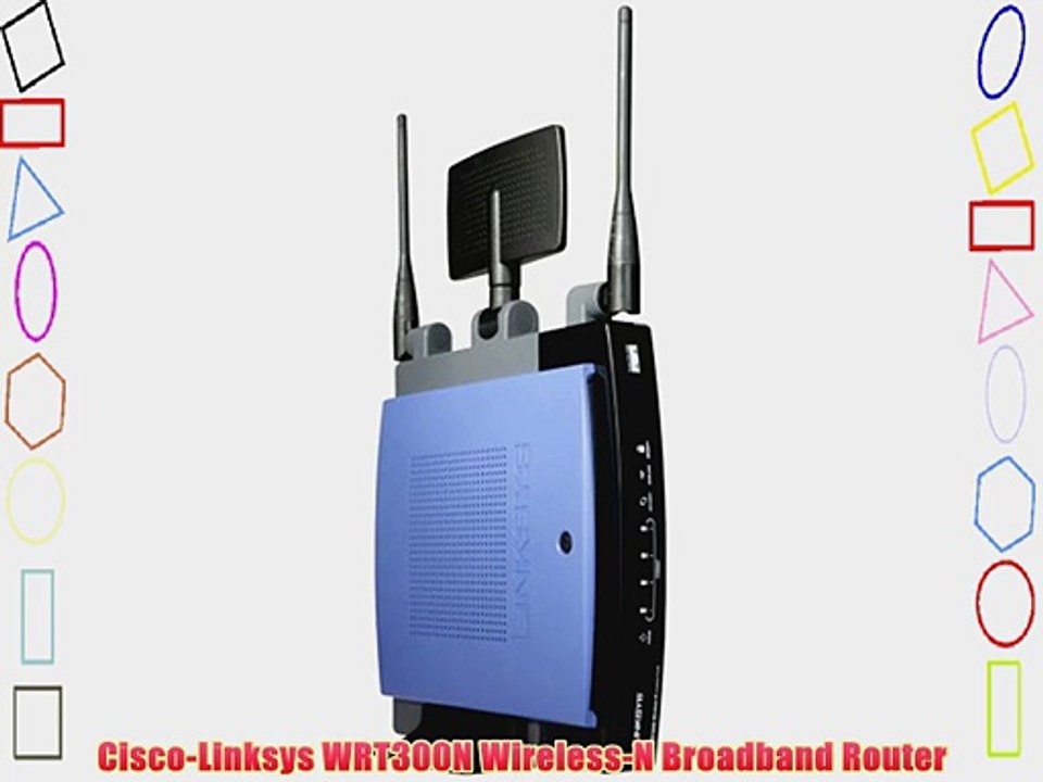Cisco-Linksys WRT300N Wireless-N Broadband Router - video Dailymotion