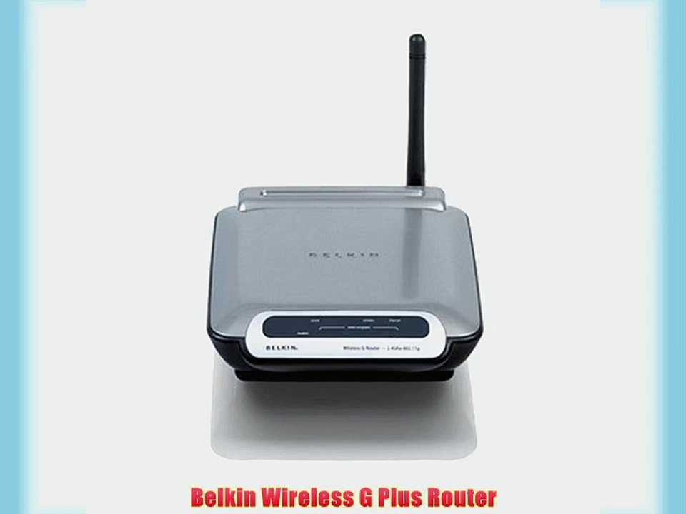 Belkin Wireless G Plus Router
