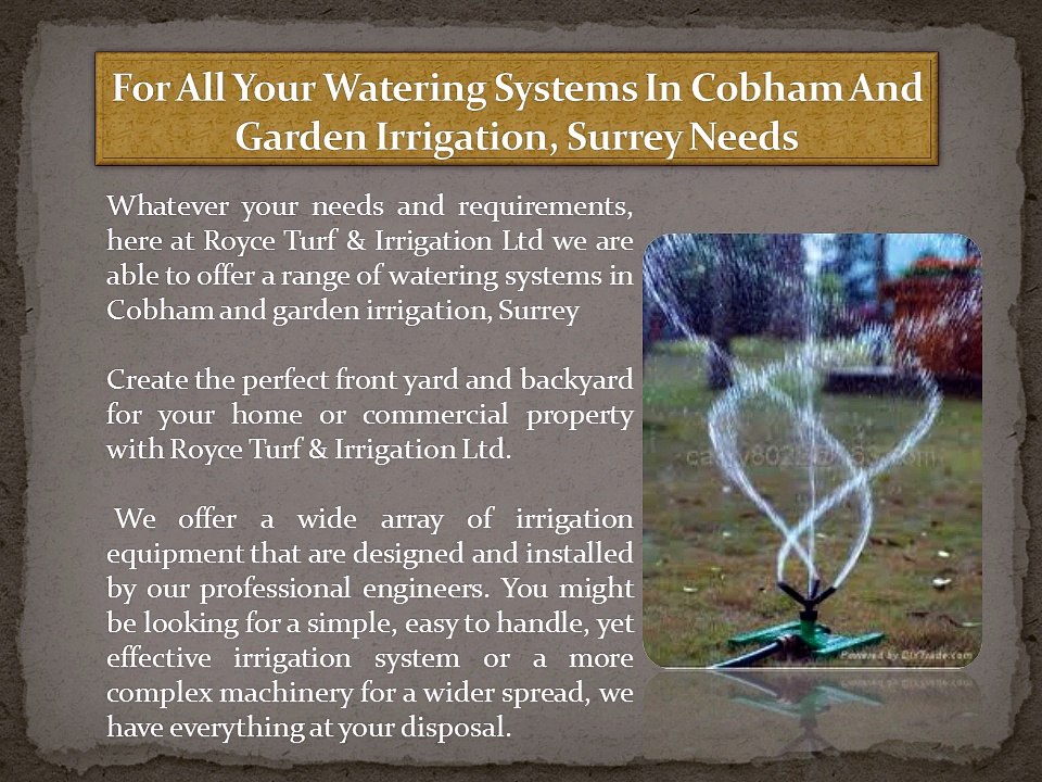 For All Your Watering Systems In Cobham And Garden Irrigation