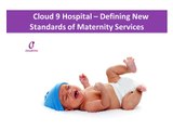 Cloud 9 Hospital in Bangalore – Defining New Standards of Maternity Services