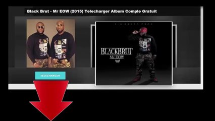 Black Brut Mr EOW 2015 Telecharger Album Complet Gratuit