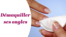 Comment démaquiller ses ongles ?