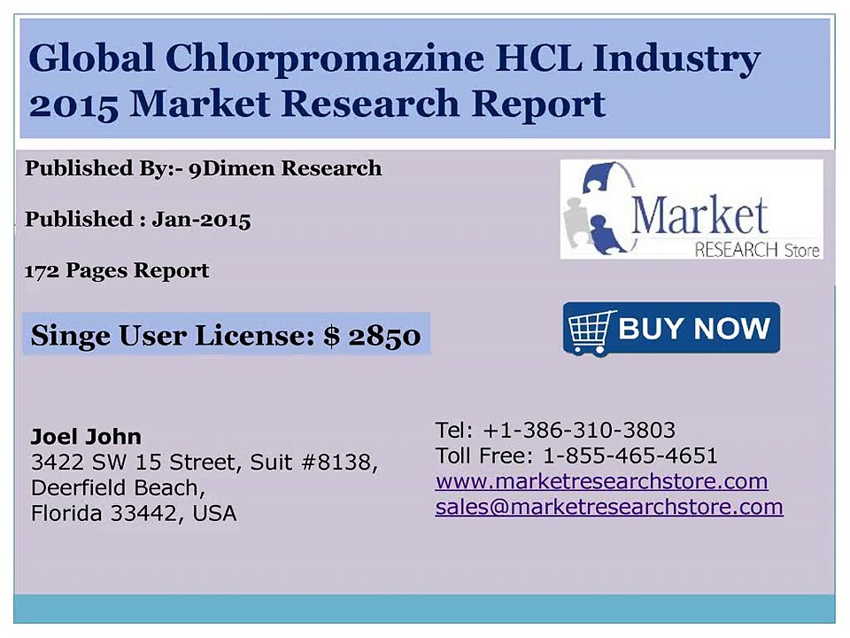 Global Chlorpromazine HCL Industry 2015 Size, Share, Growth, Trends, Demand and Forecast
