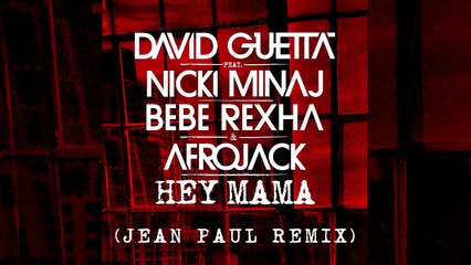 David Guetta - Hey Mama [Jean Paul Remix]