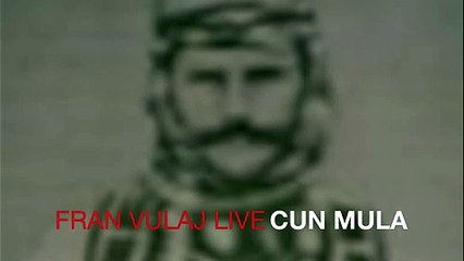 FRAN VULAJ LIVE -Cun Mula