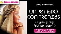 P PEINADO CON TRENZAS ORIGINAL Y FÁCIL ¡Paso a paso con Barbie!