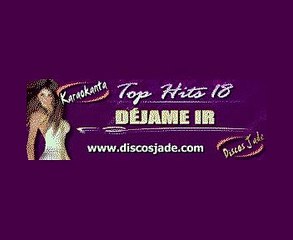 paty cantu-dejame ir (karaoke)