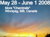 CHEMTRAILS ! Winnipeg, MB, Canada May 28-June 1 2008