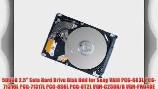 500GB 2.5 Sata Hard Drive Disk Hdd for Sony VAIO PCG-6G3L PCG-71316L PCG-71317L PCG-8S6L PCG-8T2L