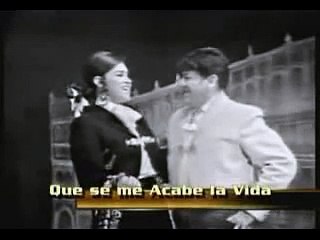 Lucha Villa y Jose Alfredo Jiménez - Que se me acabe la vida