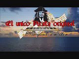 AHORA   QUE LO SUPE  TODO  ( El Unico Pirata Original )