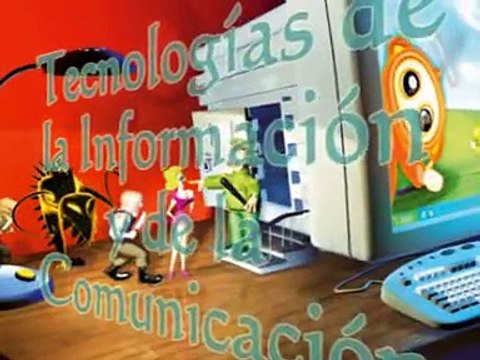 Tecnologías de la Información y Comunicación