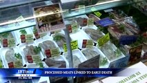 Processed Meat Linked To Early Death, Study Says