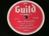 SALT PEANUTS by Dizzy Gillespie with Charlie Parker 1945 JAZZ!